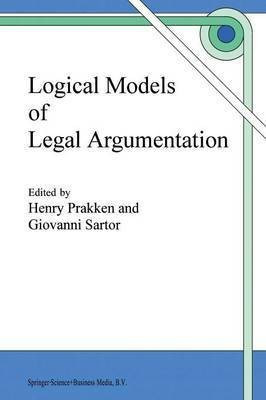 Logical Models of Legal Argumentation(English, Paperback, unknown)