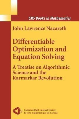 Differentiable Optimization and Equation Solving(English, Paperback, Nazareth John L.)