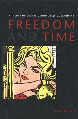 Freedom and Time(English, Electronic book text, Rubenfeld Jed)