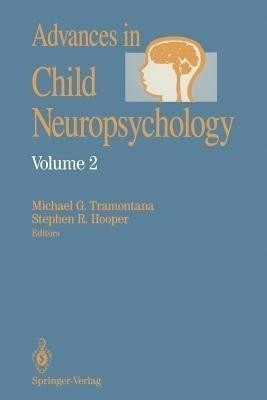 Advances in Child Neuropsychology(English, Paperback, Tramontana Michael G.)