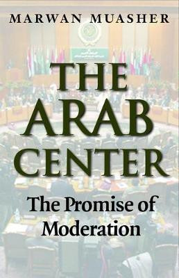 The Arab Center(English, Electronic book text, Muasher Marwan)