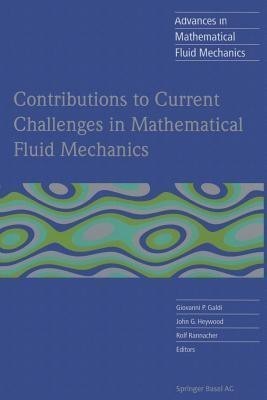 Contributions to Current Challenges in Mathematical Fluid Mechanics(English, Paperback, unknown)