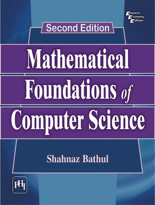 Mathematical Foundations of Computer Science(English, Paperback, Bathul Shahnaz)