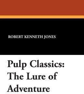 Pulp Classics(English, Paperback, Jones Robert Kenneth)