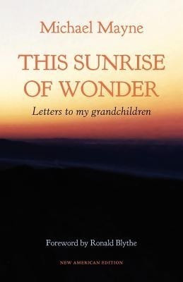 This Sunrise of Wonder(English, Paperback, Mayne Michael)