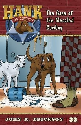 The Case of the Measled Cowboy(English, Paperback, Erickson John R)