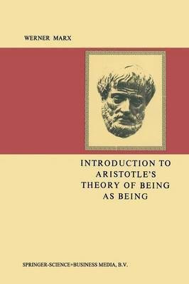 Introduction to Aristotle's Theory of Being as Being(English, Paperback, Marx August)