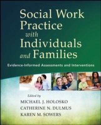 Social Work Practice with Individuals and Families(English, Paperback, Holosko Michael J.)