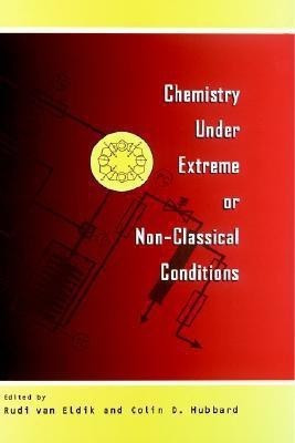 Chemistry Under Extreme and Non-Classical Conditions(English, Hardcover, unknown)