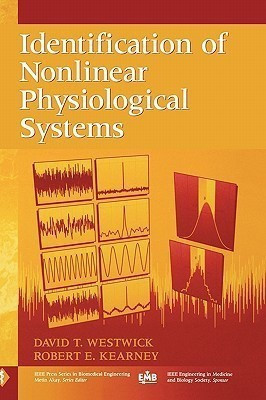 Identification of Nonlinear Physiological Systems(English, Hardcover, Westwick David T.)