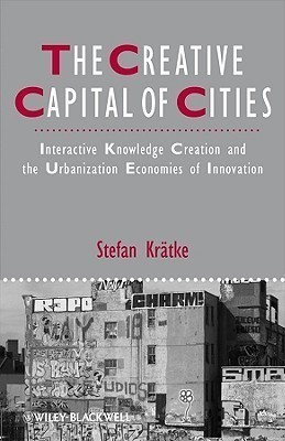 The Creative Capital of Cities(English, Hardcover, Kraetke Stefan)