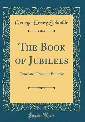 The Book of Jubilees(English, Hardcover, Schodde George Henry)