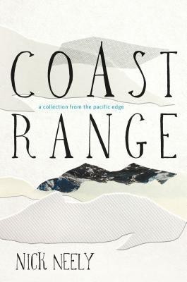 Coast Range(English, Hardcover, Neely Nick)