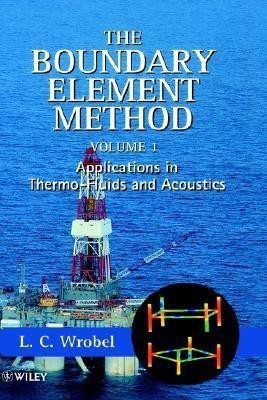 The Boundary Element Method, Volume 1(English, Hardcover, Wrobel L. C.)
