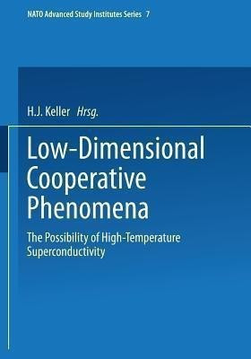 Low-Dimensional Cooperative Phenomena(English, Paperback, Keller H. J.)
