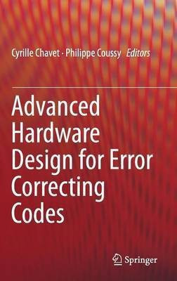 Advanced Hardware Design for Error Correcting Codes(English, Hardcover, unknown)