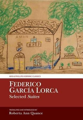 Federico Garcia Lorca, Selected Suites(English, Paperback, Quance Roberta Ann)