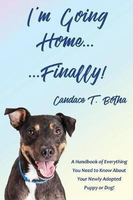 I'm Going Home...Finally!(English, Paperback, Botha Candace T)