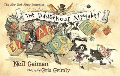 The Dangerous Alphabet(English, Paperback, Gaiman Neil)