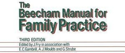 The Beecham Manual for Family Practice(English, Paperback, Fry John)
