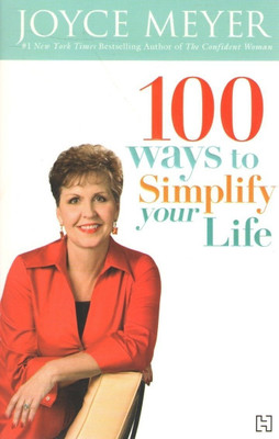 100 Ways to Simplify Your Life(English, Paperback, Meyer Joyce)