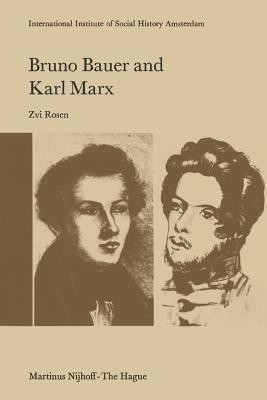 Bruno Bauer and Karl Marx(English, Paperback, Rosen Z.)