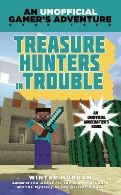Treasure Hunters in Trouble(English, Paperback, Morgan Winter)