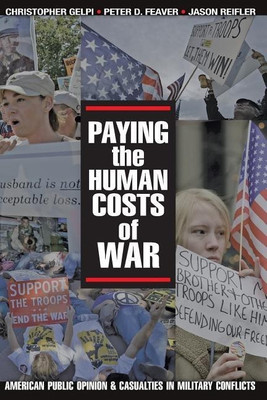 Paying the Human Costs of War(English, Paperback, Gelpi Christopher)