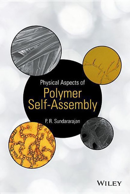 Physical Aspects of Polymer Self-Assembly(English, Hardcover, Sundararajan P. R.)