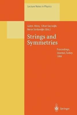 Strings and Symmetries(English, Paperback, unknown)