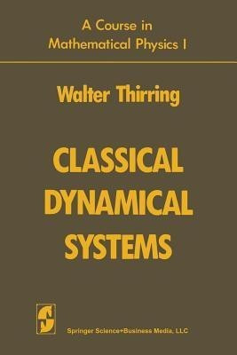 Classical Dynamical Systems(English, Paperback, Thirring Walter)