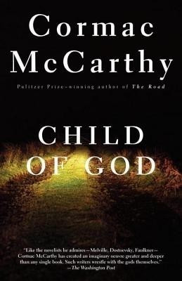 Child of God(English, Electronic book text, McCarthy Cormac)
