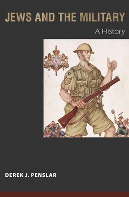 Jews and the Military(English, Paperback, Penslar Derek J.)