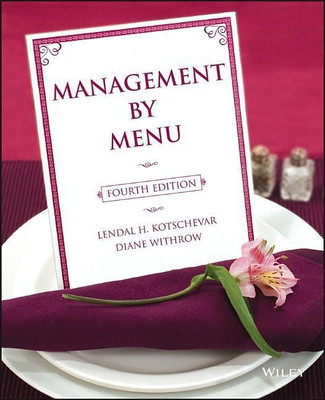 Management by Menu(English, Paperback, Kotschevar Lendal H.)