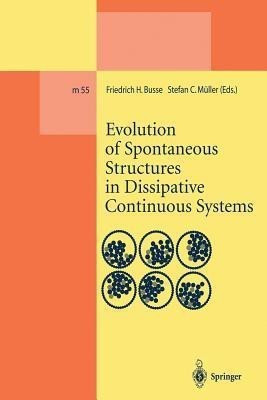 Evolution of Spontaneous Structures in Dissipative Continuous Systems(English, Paperback, unknown)