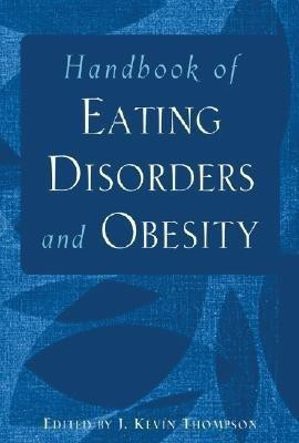 Handbook of Eating Disorders and Obesity(English, Hardcover, unknown)