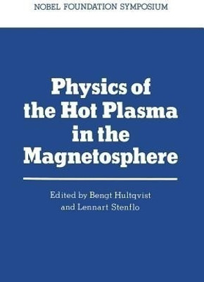 Physics of the Hot Plasma in the Magnetosphere(English, Paperback, unknown)