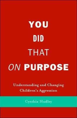 You Did That on Purpose(English, Electronic book text, Hudley Cynthia)