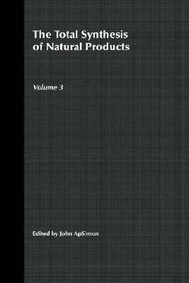 The Total Synthesis of Natural Products, Volume 3(English, Hardcover, unknown)