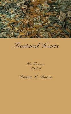 Fractured Hearts(English, Paperback, Bacon Ronna M)