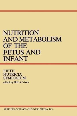 Nutrition and Metabolism of the Fetus and Infant(English, Paperback, unknown)