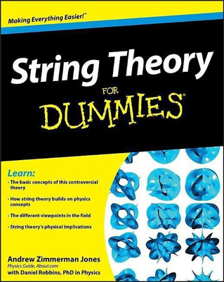 String Theory For Dummies(English, Paperback, Jones Andrew Zimmerman)