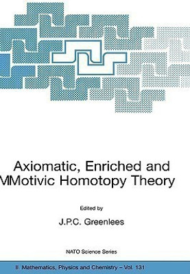 Axiomatic, Enriched and Motivic Homotopy Theory(English, Hardcover, unknown)