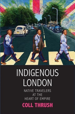 Indigenous London(English, Hardcover, Thrush Coll)