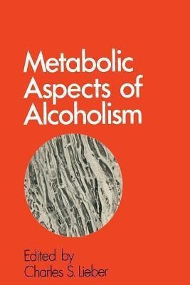 Metabolic Aspects of Alcoholism(English, Paperback, unknown)