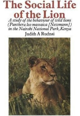 The Social Life of the Lion(English, Paperback, Rudnai J.A.)