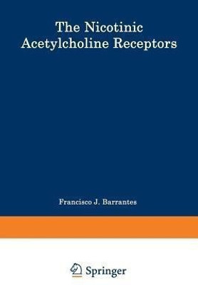 The Nicotinic Acetylcholine Receptor(English, Paperback, Barrantes Francisco Jose)