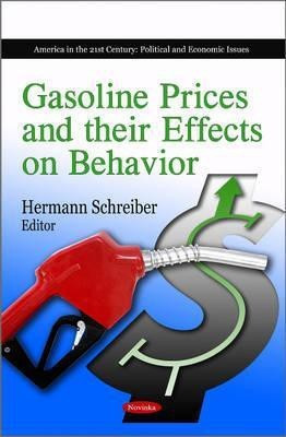 Gasoline Prices & their Effects on Behavior(English, Paperback, unknown)