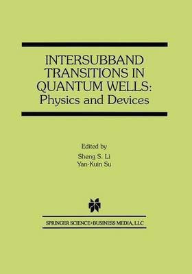 Intersubband Transitions in Quantum Wells: Physics and Devices(English, Paperback, unknown)