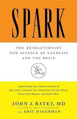 Spark(English, Electronic book text, Ratey John J Professor MD)